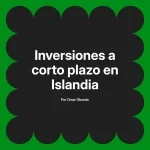 Inversiones a corto plazo en Islandia