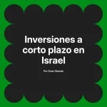 Inversiones a corto plazo en Israel