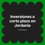 Inversiones a corto plazo en Jordania