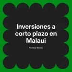 Inversiones a corto plazo en Malaui