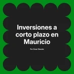 Inversiones a corto plazo en Mauricio