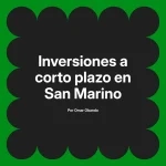 Inversiones a corto plazo en San Marino