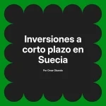 Inversiones a corto plazo en Suecia