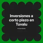 Inversiones a corto plazo en Tuvalu