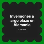 Inversiones a largo plazo en Alemania