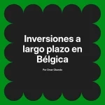 Inversiones a largo plazo en Bélgica