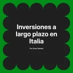Inversiones a largo plazo en Italia