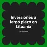 Inversiones a largo plazo en Lituania