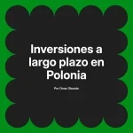 Inversiones a largo plazo en Polonia