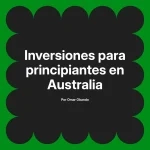 Inversiones para principiantes en Australia