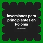 Inversiones para principiantes en Polonia