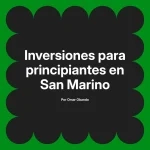 Inversiones para principiantes en San Marino