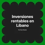 Inversiones rentables en Líbano