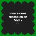 Inversiones rentables en Malta