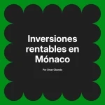 Inversiones rentables en Mónaco