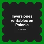 Inversiones rentables en Polonia