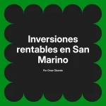 Inversiones rentables en San Marino