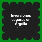 Inversiones seguras en Argelia