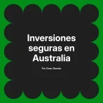 Inversiones seguras en Australia