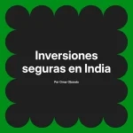 Inversiones seguras en India