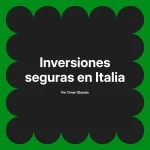 Inversiones seguras en Italia
