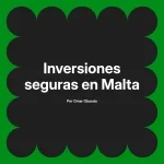 Inversiones seguras en Malta