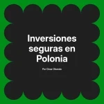 Inversiones seguras en Polonia