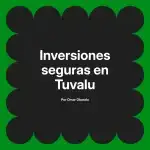 Inversiones seguras en Tuvalu