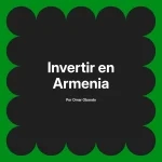 Invertir en Armenia