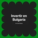 Invertir en Bulgaria