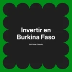 Invertir en Burkina Faso