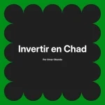Invertir en Chad