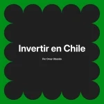 Invertir en Chile