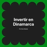 Invertir en Dinamarca