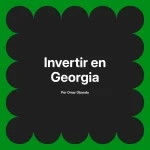 Invertir en Georgia