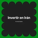 Invertir en Irán