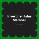 Invertir en Islas Marshall