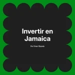 Invertir en Jamaica