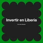 Invertir en Liberia