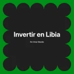 Invertir en Libia