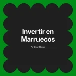 Invertir en Marruecos