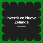 Invertir en Nueva Zelanda
