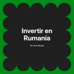 Invertir en Rumanía