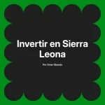 Invertir en Sierra Leona