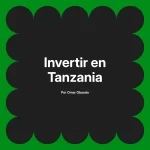 Invertir en Tanzania
