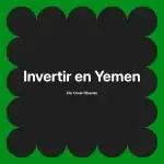 Invertir en Yemen