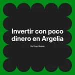 Invertir con poco dinero en Argelia