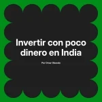 Invertir con poco dinero en India