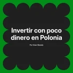 Invertir con poco dinero en Polonia