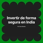 Invertir de forma segura en India